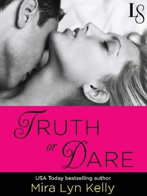 [Dare To Love 01] • Truth or Dare